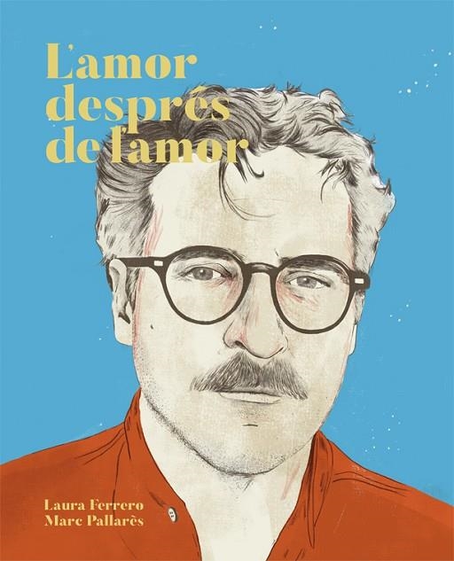 AMOR DESPRÉS DE L'AMOR, L' | 9788416670437 | FERRERO, LAURA | Llibreria La Gralla | Librería online de Granollers