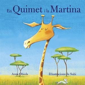 EN QUIMET I LA MARTINA | 9788424662738 | OBIOLS, ANNA / SUBI | Llibreria La Gralla | Librería online de Granollers