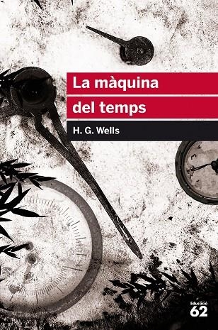 MÀQUINA DEL TEMPS, LA | 9788415954507 | WELLS, H. G. | Llibreria La Gralla | Llibreria online de Granollers