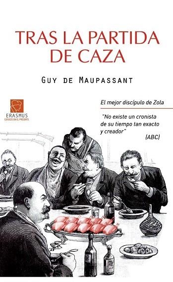 TRAS LA PARTIDA DE CAZA | 9788492806737 | MAUPASSANT, GUY DE | Llibreria La Gralla | Llibreria online de Granollers