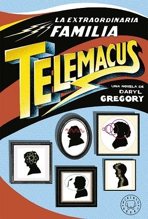 EXTRAORDINARIA FAMILIA TELEMACUS, LA | 9788417059521 | GREGORY, DARYL | Llibreria La Gralla | Librería online de Granollers