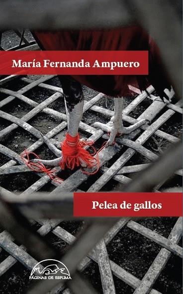 PELEA DE GALLOS | 9788483932346 | AMPUERO, MARÍA FERNANDA | Llibreria La Gralla | Llibreria online de Granollers