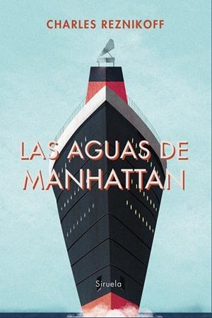 AGUAS DE MANHATTAN, LAS | 9788417308032 | REZNIKOFF, CHARLES | Llibreria La Gralla | Librería online de Granollers