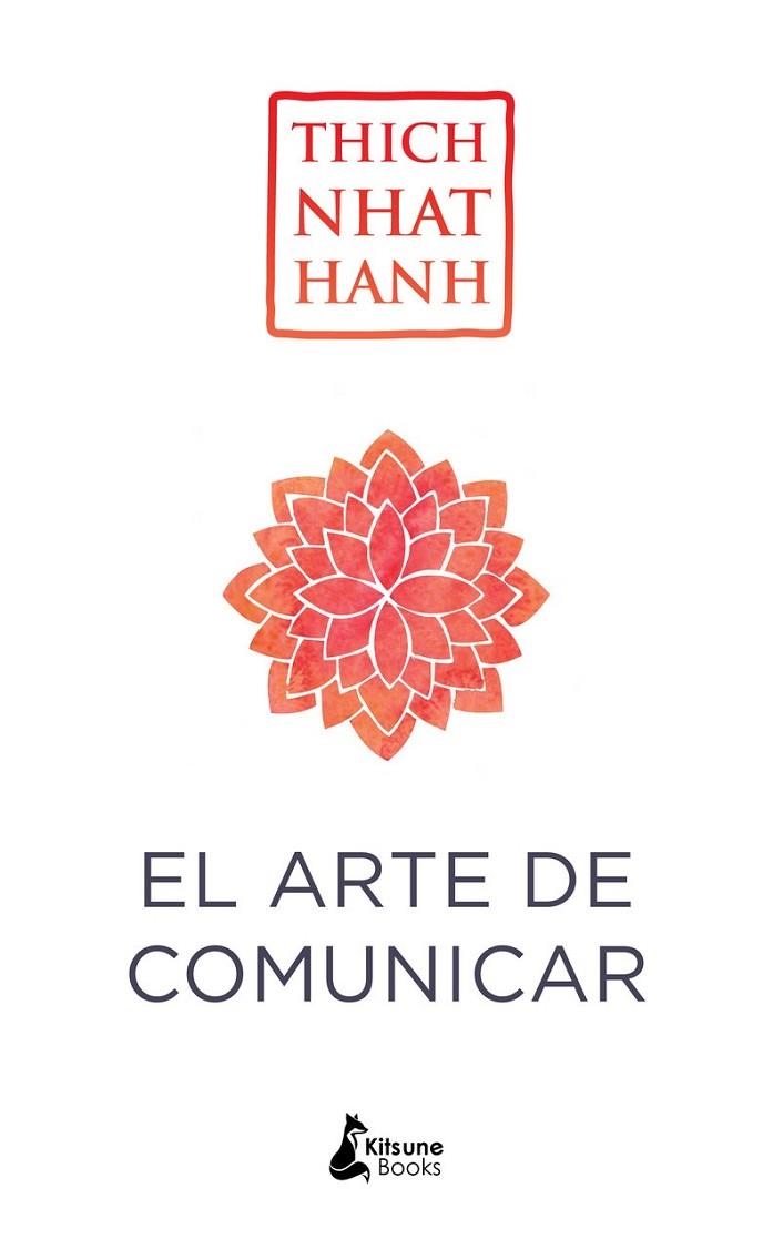 ARTE DE COMUNICAR, EL | 9788416788187 | NHAT HANH, THICH | Llibreria La Gralla | Llibreria online de Granollers