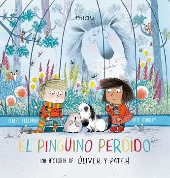 PINGUINO PERDIDO, EL | 9788416434978 | OLIVER / PATCH | Llibreria La Gralla | Librería online de Granollers