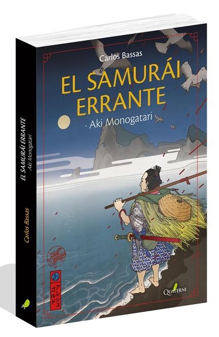 SAMURAI ERRANTE, EL | 9788494716980 | BASSAS DEL REY, CARLOS/ | Llibreria La Gralla | Llibreria online de Granollers