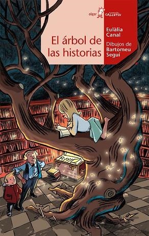 ARBOL DE LAS HISTORIAS, EL  | 9788491421269 | CANAL, EULÀLIA | Llibreria La Gralla | Librería online de Granollers