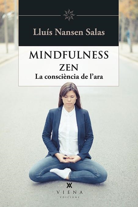 MINDFULNESS ZEN | 9788483309810 | SALAS, LLUIS NANSEN | Llibreria La Gralla | Llibreria online de Granollers