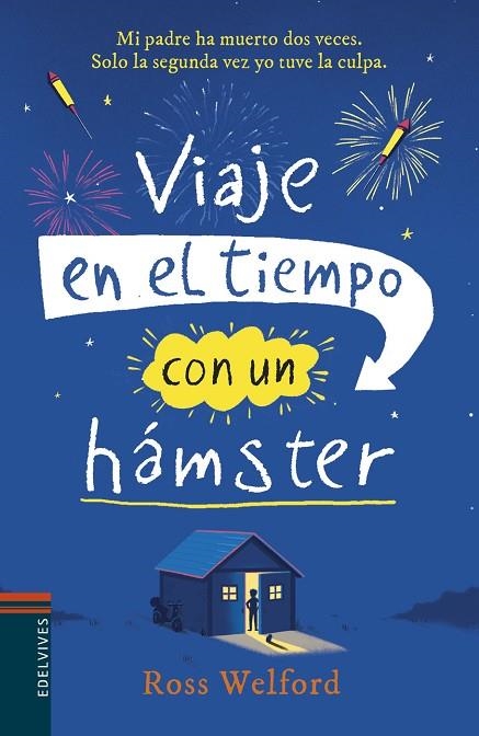 VIAJE EN EL TIEMPO CON UN HÁMSTER | 9788414015421 | WELFORD, ROSS | Llibreria La Gralla | Llibreria online de Granollers
