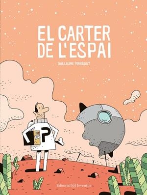 CARTER DE L'ESPAI, EL | 9788426144980 | PERREAULT, GUILLAUME | Llibreria La Gralla | Librería online de Granollers