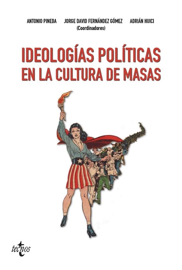 IDEOLOGÍAS POLÍTICAS EN LA CULTURA DE MASAS | 9788430973583 | VVAA | Llibreria La Gralla | Librería online de Granollers