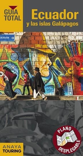 ECUADOR Y LAS ISLAS GALÁPAGOS GUIA TOTAL 2018 | 9788491580720 | MARTÍN, GALO | Llibreria La Gralla | Llibreria online de Granollers