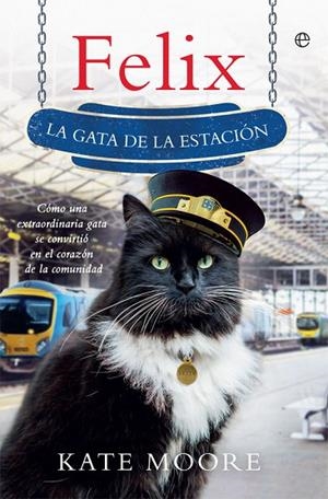 FELIX | 9788491642480 | MOORE, KATE | Llibreria La Gralla | Librería online de Granollers