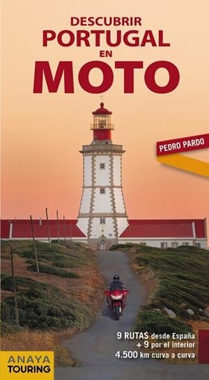 DESCUBRIR PORTUGAL EN MOTO 2018 | 9788491580973 | PARDO BLANCO, PEDRO | Llibreria La Gralla | Librería online de Granollers