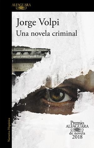 UNA NOVELA CRIMINAL | 9788420432274 | VOLPI, JORGE | Llibreria La Gralla | Librería online de Granollers