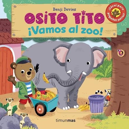 OSITO TITO  ¡VAMOS AL ZOO! | 9788408158080 | DAVIES, BENJI | Llibreria La Gralla | Librería online de Granollers
