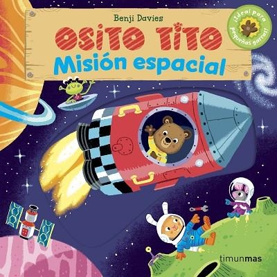 OSITO TITO  MISION ESPACIAL | 9788408158097 | DAVIES, BENJI | Llibreria La Gralla | Llibreria online de Granollers