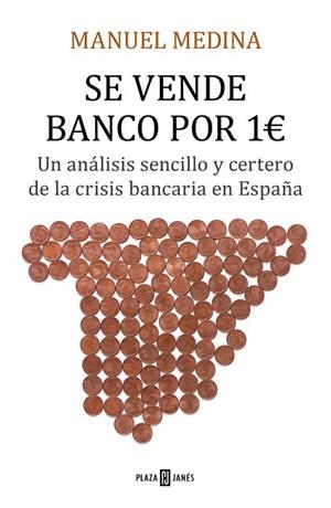 SE VENDE BANCO POR 1 EURO | 9788401020964 | MEDINA, MANUEL | Llibreria La Gralla | Librería online de Granollers
