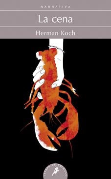 CENA, LA (LETRAS DE BOLSILLO 124) | 9788498384260 | KOCH, HERMAN | Llibreria La Gralla | Librería online de Granollers