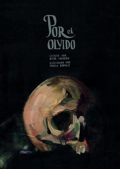 POR EL OLVIDO | 9788416890620 | SARAIBA, AITOR / BONET, PAULA | Llibreria La Gralla | Librería online de Granollers