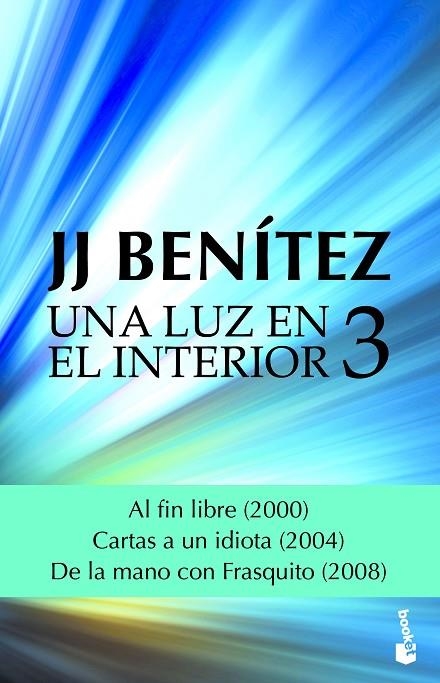 UNA LUZ EN EL INTERIOR. VOLUMEN 3 (BOLSILLO) | 9788408182337 | BENÍTEZ, J. J. | Llibreria La Gralla | Llibreria online de Granollers