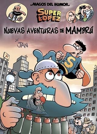 NUEVAS AVENTURAS DE MAMBRÚ  SUPER LOPEZ | 9788466662819 | JAN | Llibreria La Gralla | Librería online de Granollers