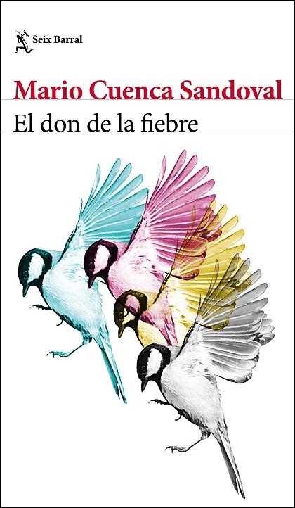 DON DE LA FIEBRE, EL  | 9788432233371 | CUENCA SANDOVAL, MARIO | Llibreria La Gralla | Librería online de Granollers
