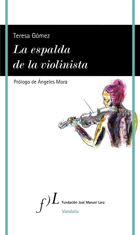 ESPALDA DE LA VIOLINISTA, LA | 9788415673859 | GÓMEZ, TERESA | Llibreria La Gralla | Librería online de Granollers