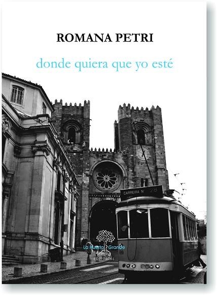 DONDE QUIERA QUE YO ESTÉ | 9788417118174 | PETRI, ROMANA | Llibreria La Gralla | Librería online de Granollers