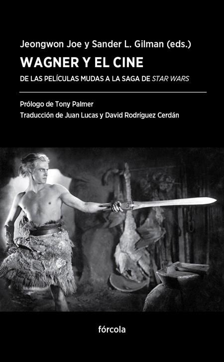 WAGNER Y EL CINE | 9788416247615 | JOE, JEONGWON/GILMAN, SANDER L. | Llibreria La Gralla | Librería online de Granollers