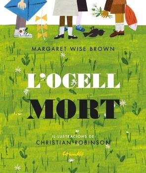 OCELL MORT, L' | 9788484705734 | WISE BROWN, MARGARET | Llibreria La Gralla | Librería online de Granollers
