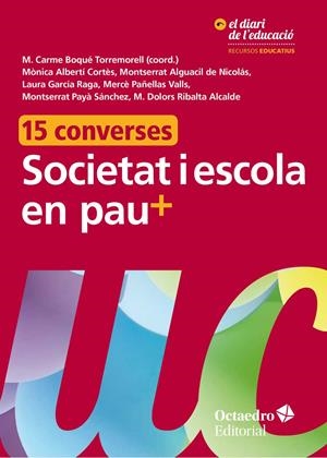 SOCIETAT I ESCOLA EN PAU+ | 9788417219352 | BOQUÉ TORREMORELL, M. CARME | Llibreria La Gralla | Librería online de Granollers