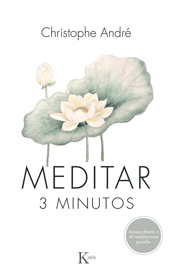 MEDITAR 3 MINUTOS | 9788499886275 | ANDRÉ, CHRISTOPHE | Llibreria La Gralla | Librería online de Granollers