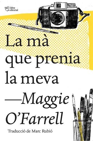 MÀ QUE PRENIA LA MEVA, LA | 9788494782947 | O'FARRELL, MAGGIE | Llibreria La Gralla | Llibreria online de Granollers