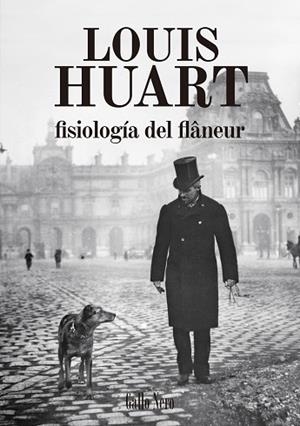 FISIOLOGÍA DEL FLANÊUR | 9788416529513 | HUART, LOUIS | Llibreria La Gralla | Llibreria online de Granollers