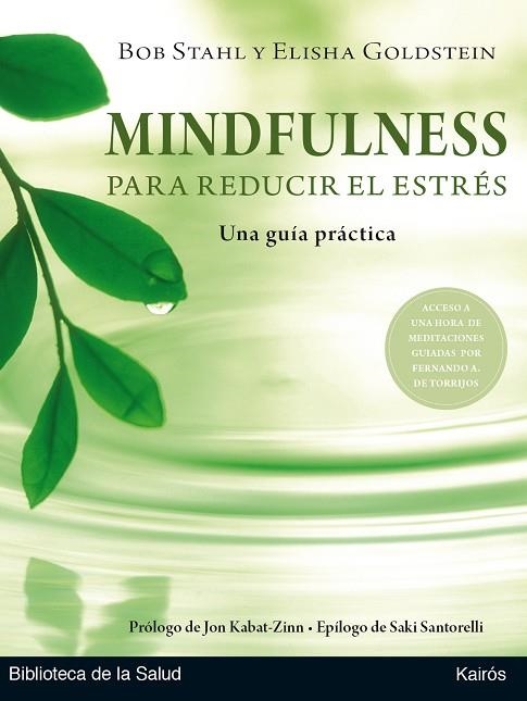 MINDFULNESS PARA REDUCIR EL ESTRÉS | 9788499886404 | STAHL, BOB/GOLDSTEIN, ELISHA | Llibreria La Gralla | Librería online de Granollers