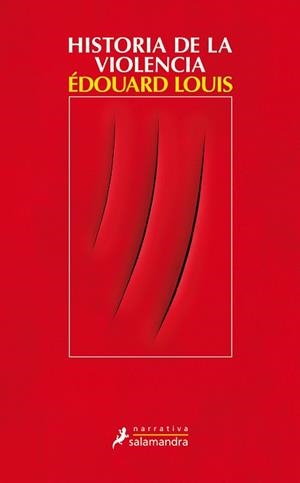 HISTORIA DE LA VIOLENCIA | 9788498388381 | LOUIS, EDOUARD | Llibreria La Gralla | Librería online de Granollers
