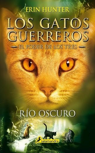 RIO OSCURO GATOS GUERREROS NJ2 | 9788498388398 | HUNTER, ERIN | Llibreria La Gralla | Librería online de Granollers