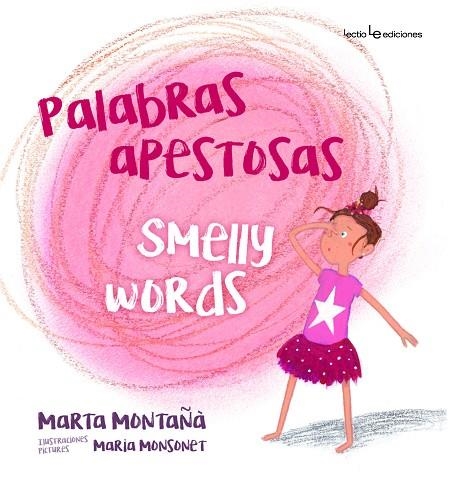 PALABRAS APESTOSAS SMELLY WORDS | 9788416918348 | MONTAÑA, MARTA | Llibreria La Gralla | Librería online de Granollers