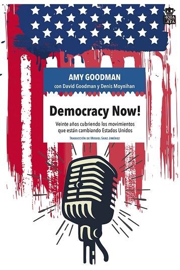 DEMOCRACY NOW! | 9788416537297 | GOODMAN, AMY; GOODMAN, DAVID; MOYNIHAN, DENIS | Llibreria La Gralla | Llibreria online de Granollers