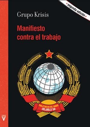 MANIFIESTO CONTRA EL TRABAJO | 9788492559824 | GRUPO KRISIS | Llibreria La Gralla | Librería online de Granollers
