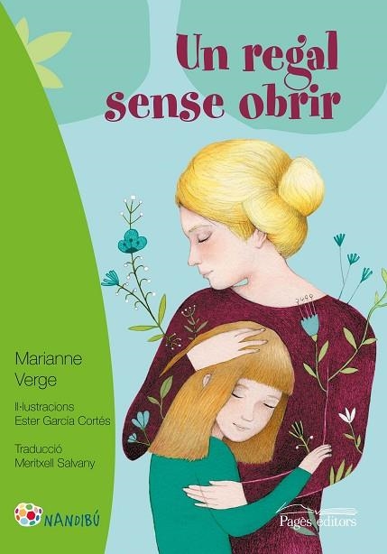 REGAL SENSE OBRIR, UN | 9788499759333 | VERGE, MARIANNE/GARCÍA CORTÉS, ESTER/SALVANY BALADA, MERITXELL | Llibreria La Gralla | Llibreria online de Granollers