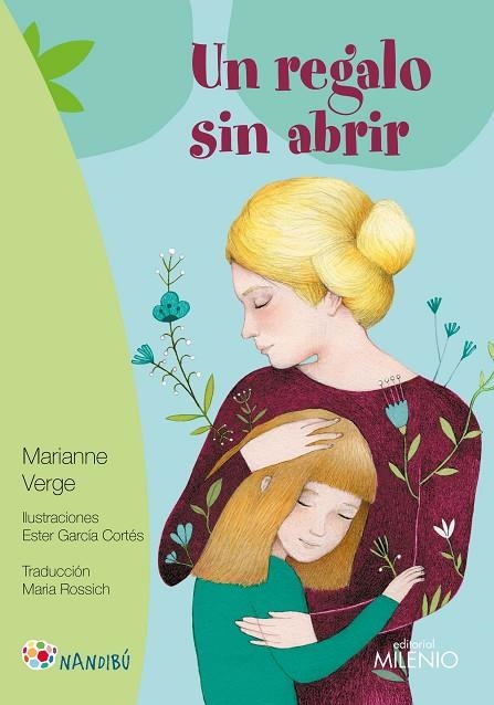 UN REGALO SIN ABRIR | 9788497438018 | VERGE, MARIANNE/GARCÍA CORTÉS, ESTER/ROSSICH ANDREU, MARIA | Llibreria La Gralla | Llibreria online de Granollers