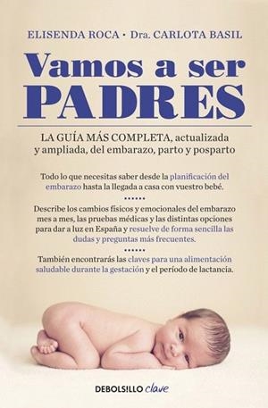 VAMOS A SER PADRES | 9788499894867 | ROCA, ELISENDA; BASIL, CARLOTA | Llibreria La Gralla | Librería online de Granollers