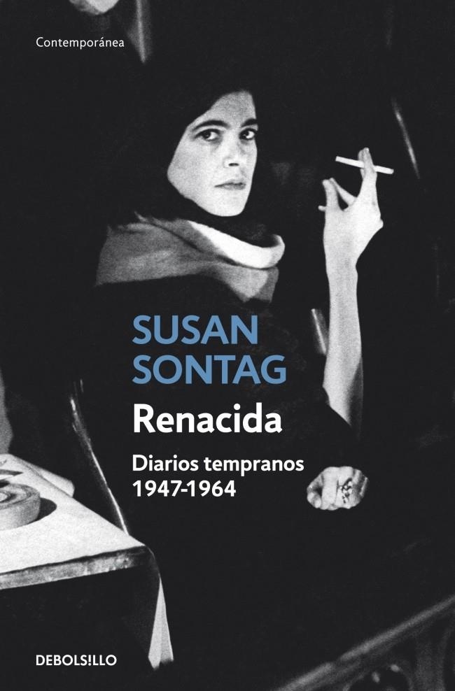 RENACIDA. DIARIOS TEMPRANOS 1947-1946 | 9788499894843 | SONTAG,SUSAN | Llibreria La Gralla | Llibreria online de Granollers