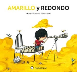 AMARILLO Y REDONDO | 9788494717390 | VILLANUEVA, MURIEL | Llibreria La Gralla | Librería online de Granollers
