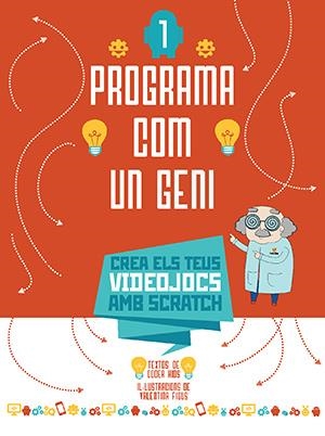 PROGRAMA COM UN GENI 1 VVKIDS (VIDEOJOCS) | 9788468254272 | CODER KIDS | Llibreria La Gralla | Llibreria online de Granollers