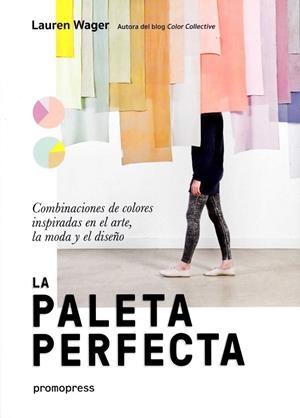 PALETA PERFECTA, LA | 9788416851416 | WAGER, LAUREN | Llibreria La Gralla | Llibreria online de Granollers