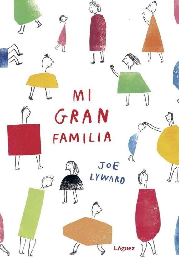 MI GRAN FAMILIA | 9788494705274 | LYWARD, JOE | Llibreria La Gralla | Llibreria online de Granollers