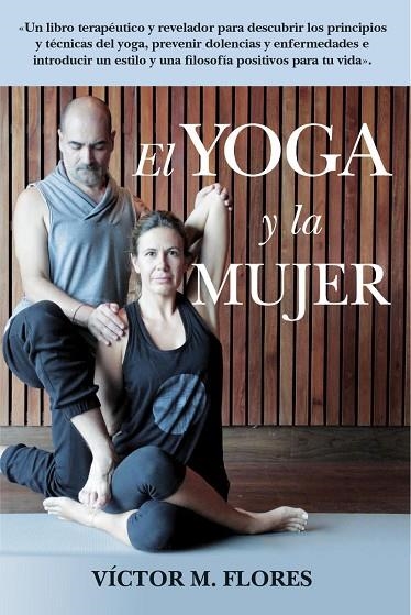 LIBRO DEL YOGA Y LA MUJER, EL | 9788417057213 | MARTÍNEZ FLORES, VÍCTOR | Llibreria La Gralla | Librería online de Granollers